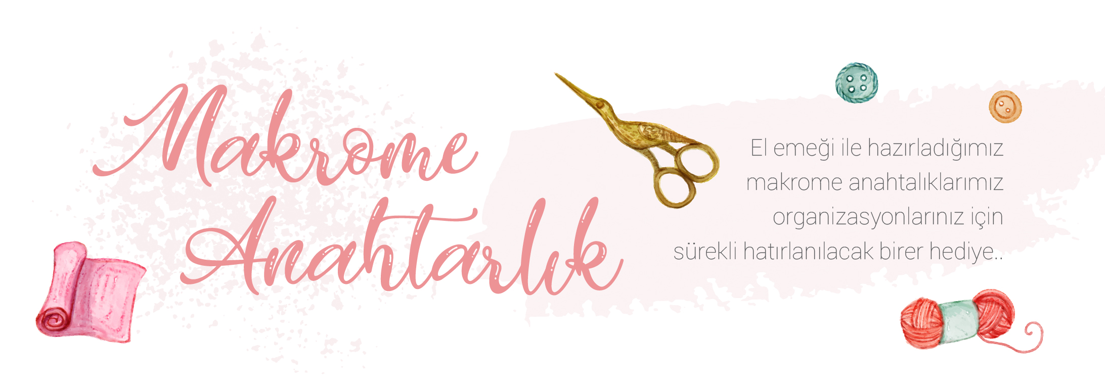 ORGANİZASYON HEDİYELİK TASARIM DÜĞÜN NİŞAN SÖZ NİKAH DOĞUM GÜNÜ MEVLİD SÜNNET KINA GECESİ HEDİYE